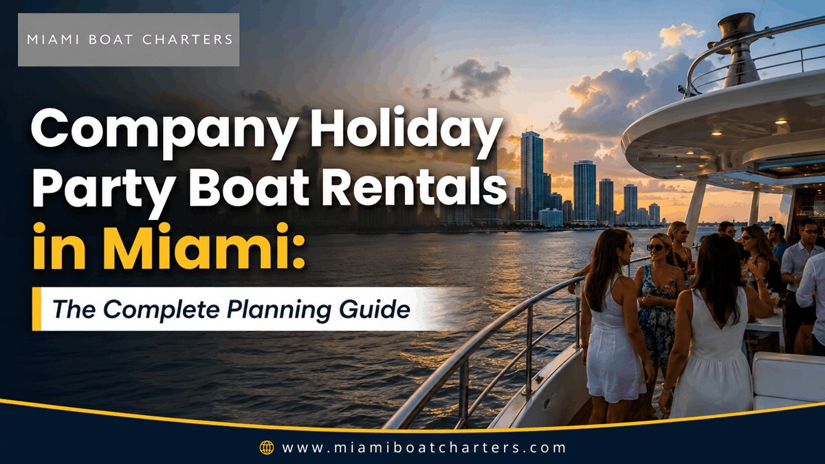 Company Holiday Party Boat Rentals in Miami: The Complete Planning Guide